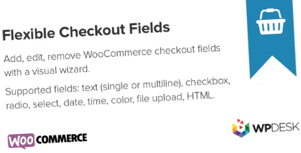 Flexible Checkout Fields PRO Flexible Checkout Fields PRO